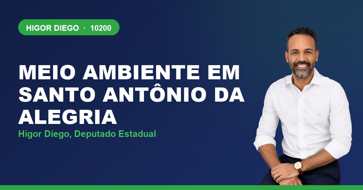 Meio Ambiente em Santo Antônio da Alegria, com Higor Diego, deputado estadual 10200