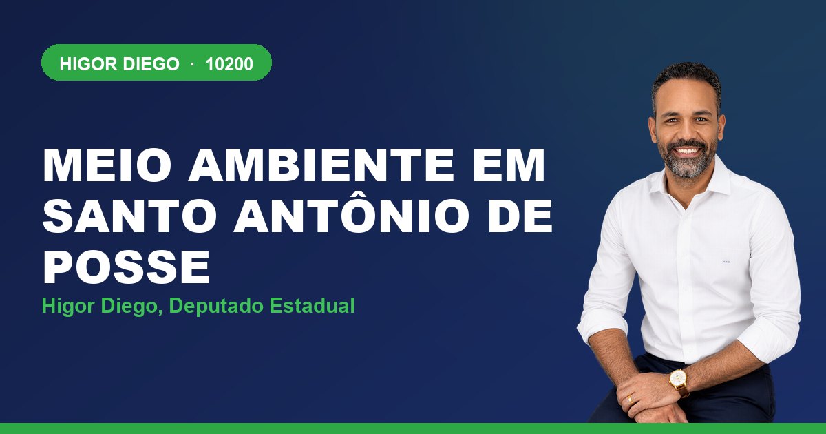 Meio Ambiente em Santo Antônio de Posse, com Higor Diego, deputado estadual 10200