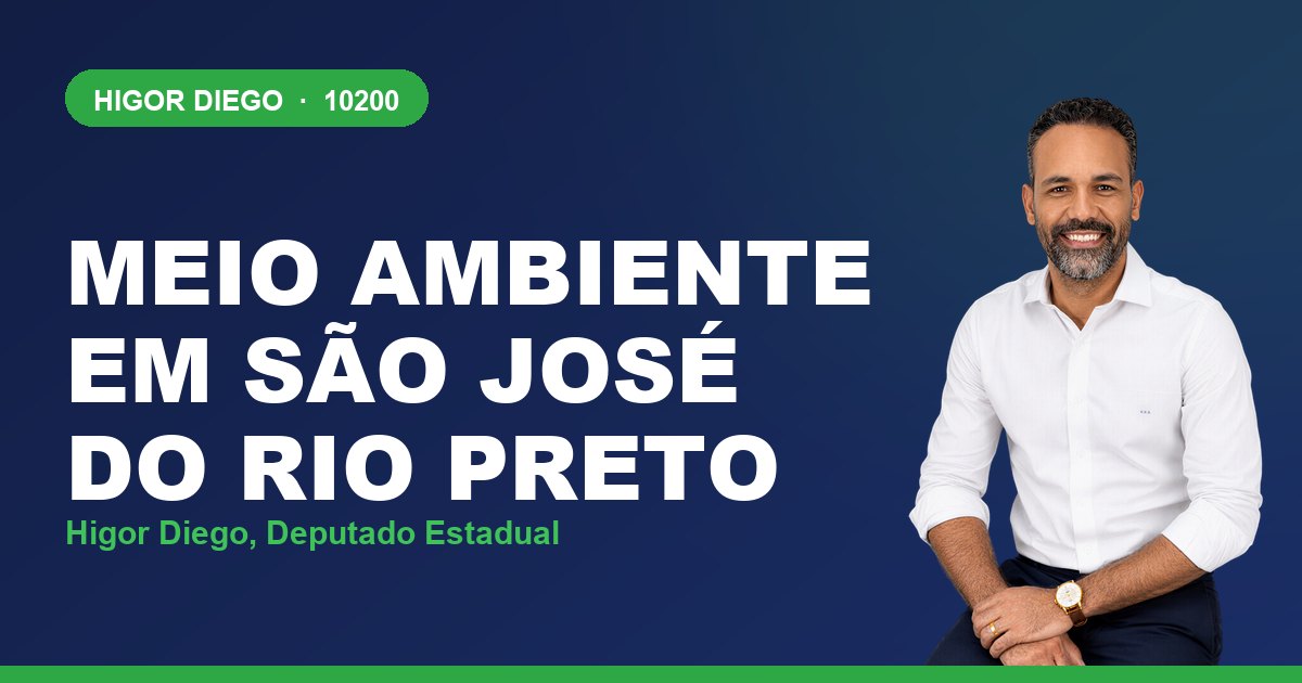 Meio Ambiente em São José do Rio Preto, com Higor Diego, deputado estadual 10200