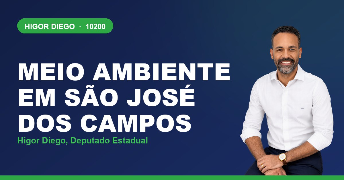 Meio Ambiente em São José dos Campos, com Higor Diego, deputado estadual 10200