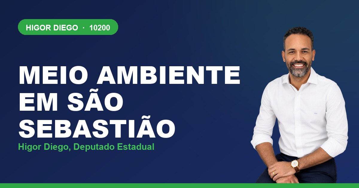 Meio Ambiente em São Sebastião, com Higor Diego, deputado estadual 10200