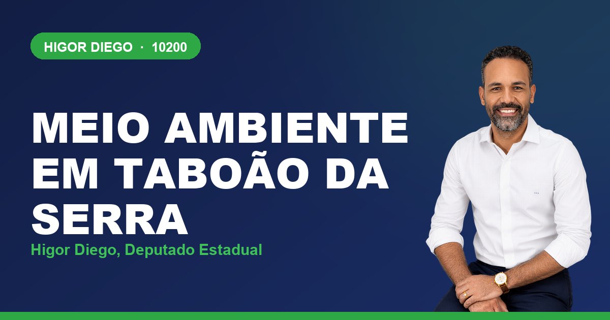Meio Ambiente em Taboão da Serra, com Higor Diego, deputado estadual 10200