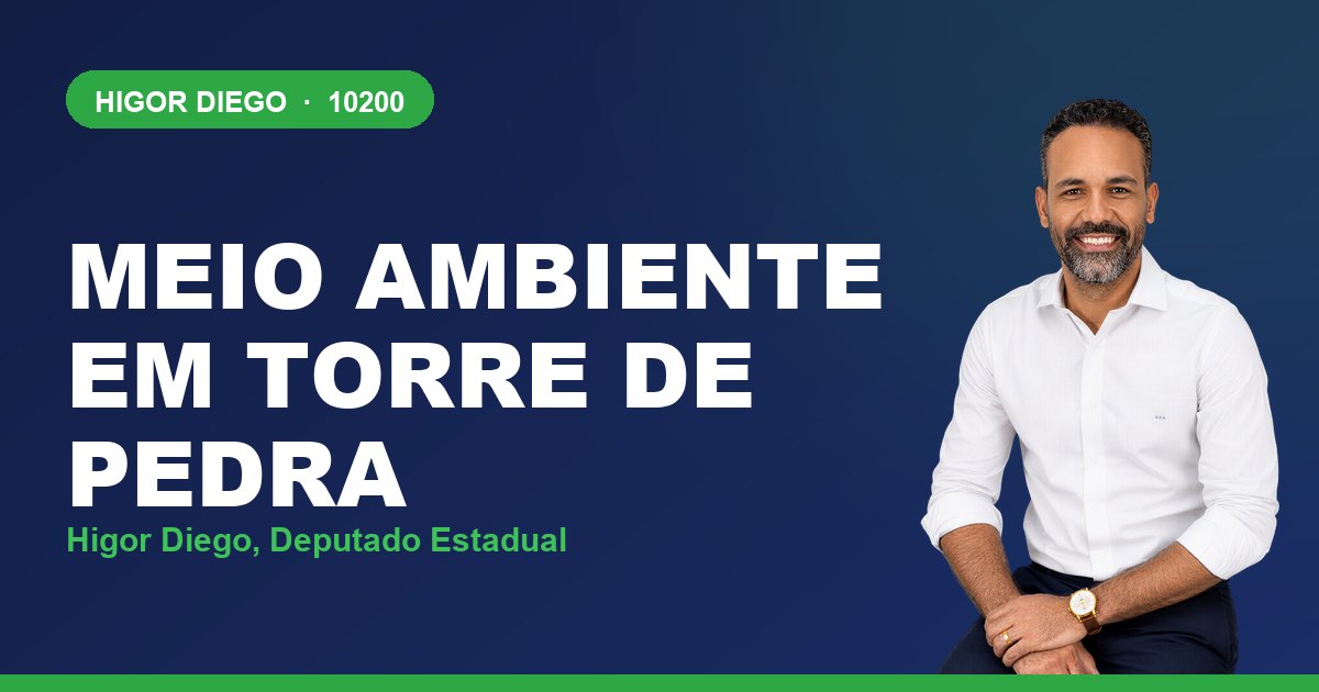 Meio Ambiente em Torre de Pedra, com Higor Diego, deputado estadual 10200