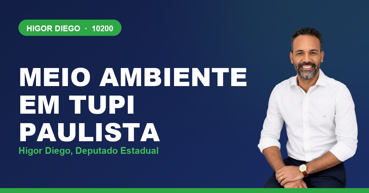 Meio Ambiente em Tupi Paulista, com Higor Diego, deputado estadual 10200