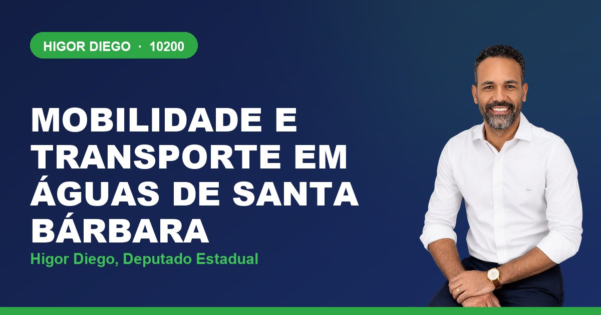 Mobilidade e Transporte em Águas de Santa Bárbara, com Higor Diego, deputado estadual 10200