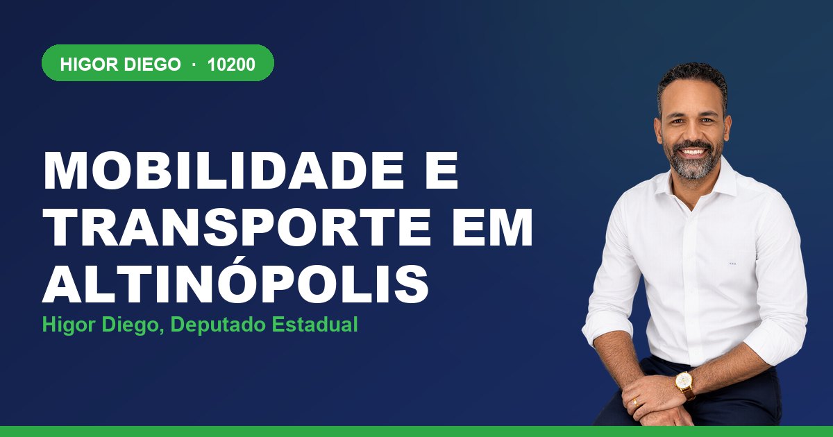 Mobilidade e Transporte em Altinópolis, com Higor Diego, deputado estadual 10200