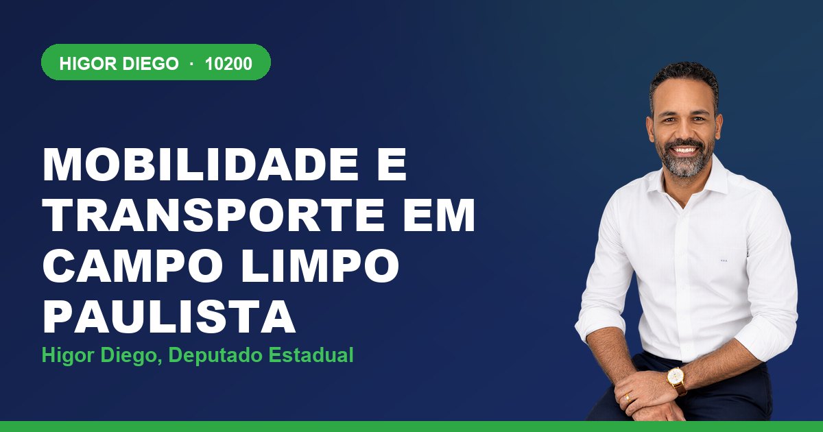 Mobilidade e Transporte em Campo Limpo Paulista, com Higor Diego, deputado estadual 10200