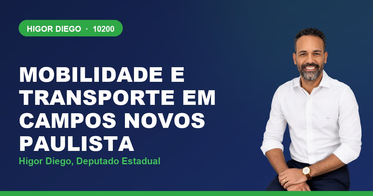 Mobilidade e Transporte em Campos Novos Paulista, com Higor Diego, deputado estadual 10200