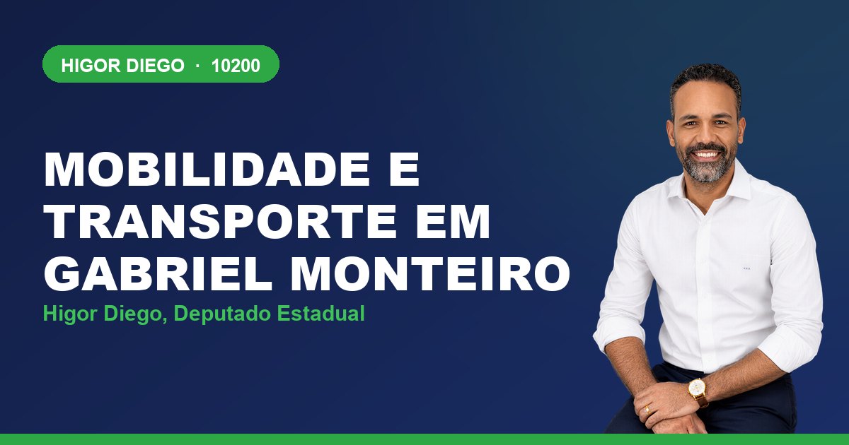Mobilidade e Transporte em Gabriel Monteiro, com Higor Diego, deputado estadual 10200