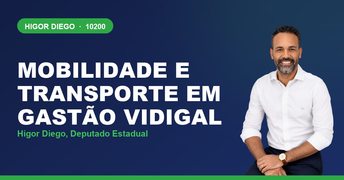 Mobilidade e Transporte em Gastão Vidigal, com Higor Diego, deputado estadual 10200