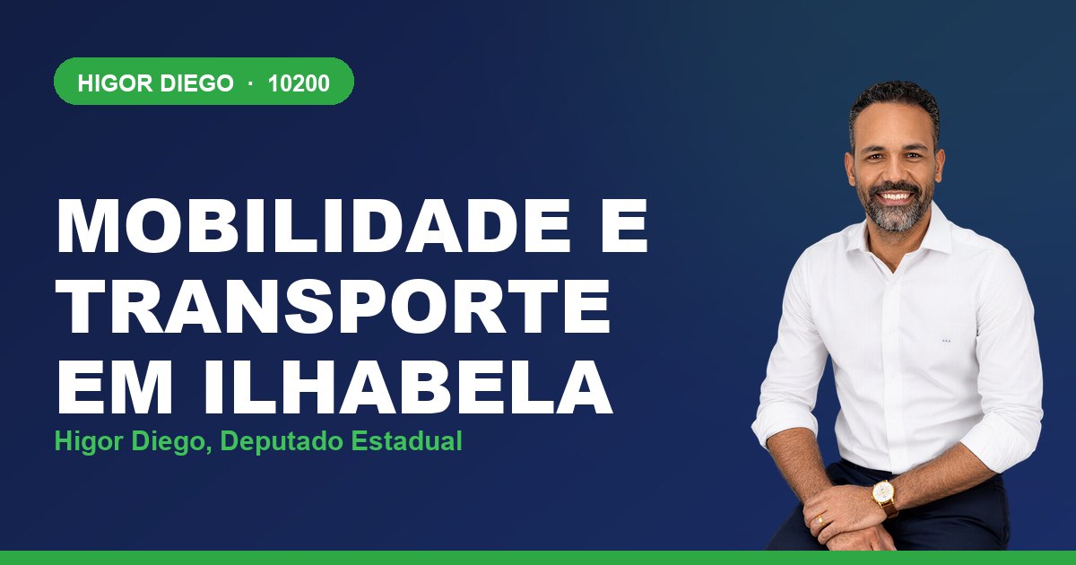 Mobilidade e Transporte em Ilhabela, com Higor Diego, deputado estadual 10200