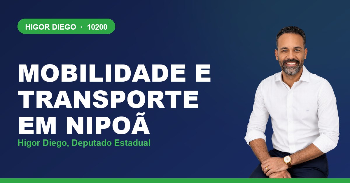 Mobilidade e Transporte em Nipoã, com Higor Diego, deputado estadual 10200