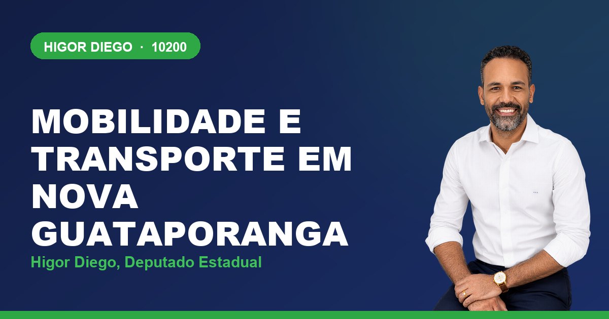 Mobilidade e Transporte em Nova Guataporanga, com Higor Diego, deputado estadual 10200