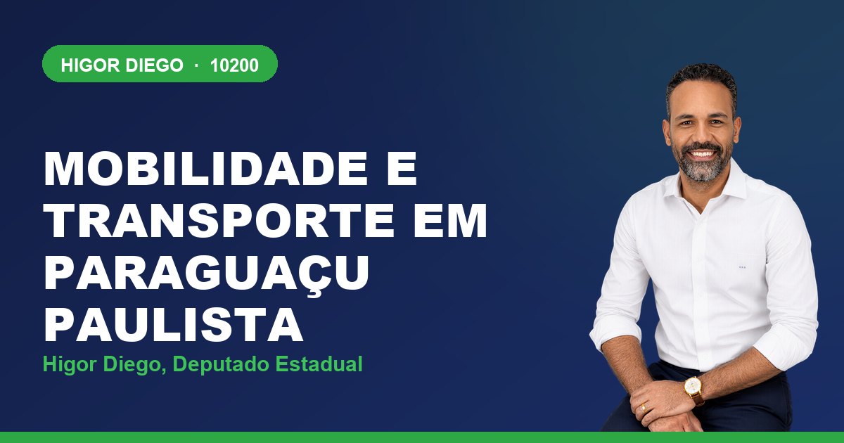Mobilidade e Transporte em Paraguaçu Paulista, com Higor Diego, deputado estadual 10200