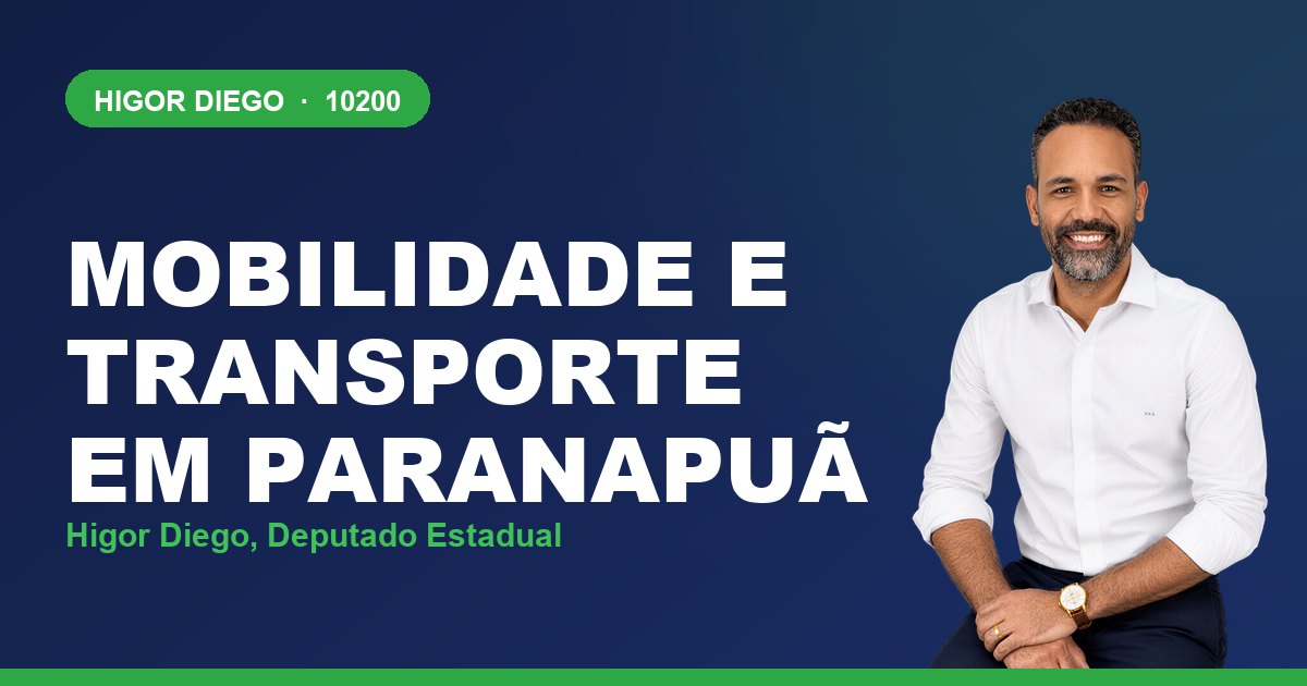 Mobilidade e Transporte em Paranapuã, com Higor Diego, deputado estadual 10200