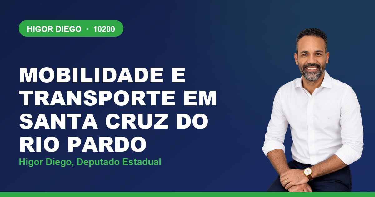 Mobilidade e Transporte em Santa Cruz do Rio Pardo, com Higor Diego, deputado estadual 10200