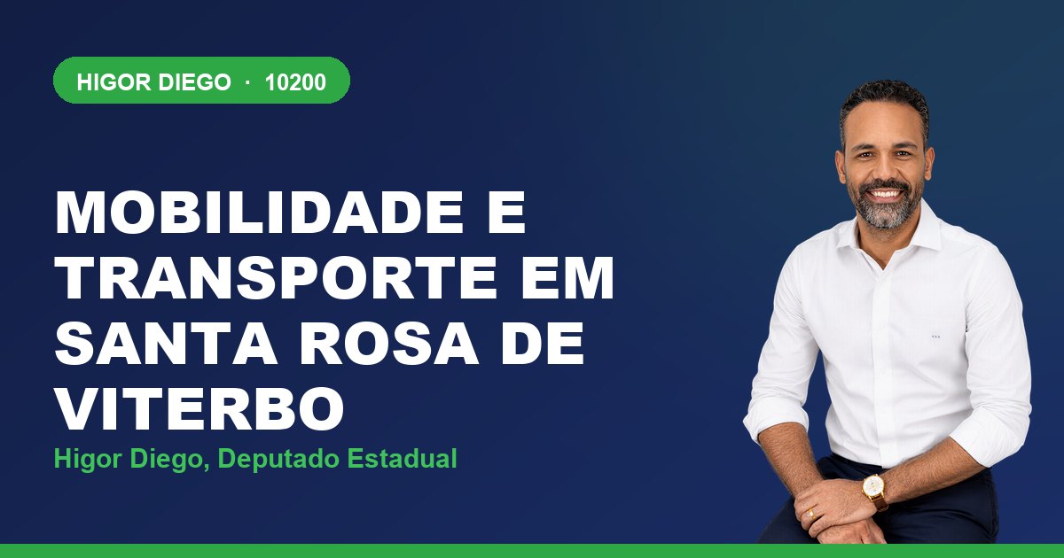 Mobilidade e Transporte em Santa Rosa de Viterbo, com Higor Diego, deputado estadual 10200