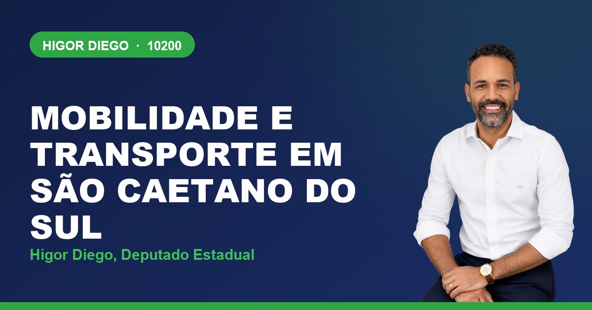 Mobilidade e Transporte em São Caetano do Sul, com Higor Diego, deputado estadual 10200