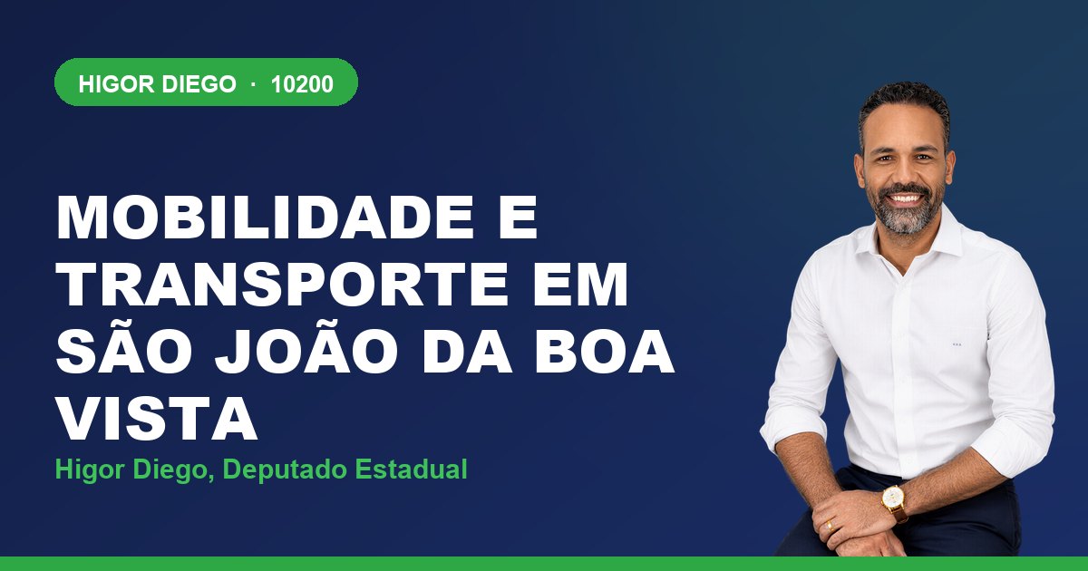 Mobilidade e Transporte em São João da Boa Vista, com Higor Diego, deputado estadual 10200