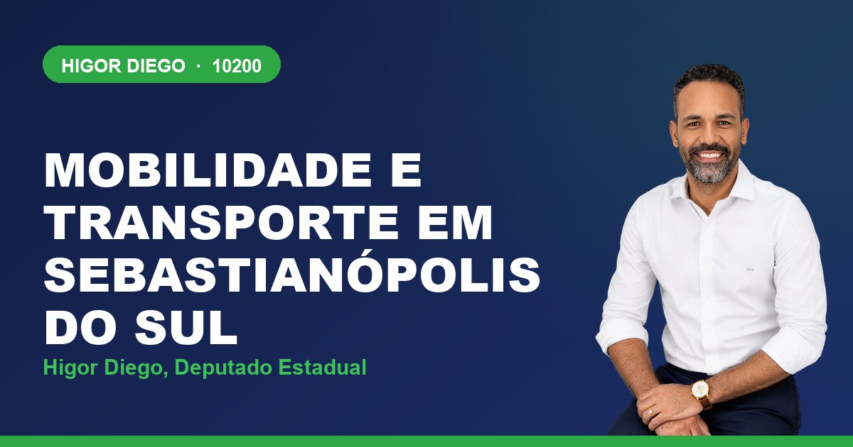 Mobilidade e Transporte em Sebastianópolis do Sul, com Higor Diego, deputado estadual 10200