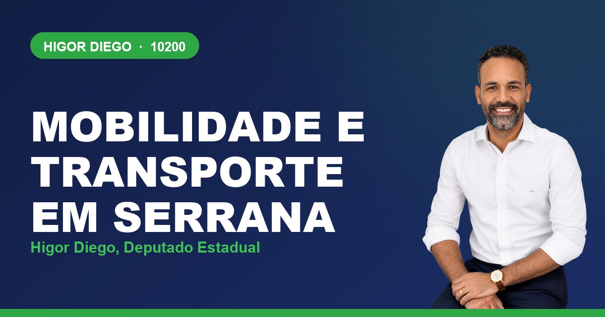 Mobilidade e Transporte em Serrana, com Higor Diego, deputado estadual 10200