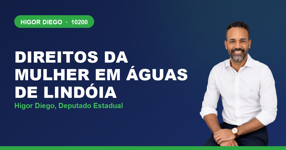 Direitos da Mulher em Águas de Lindóia, com Higor Diego, deputado estadual 10200
