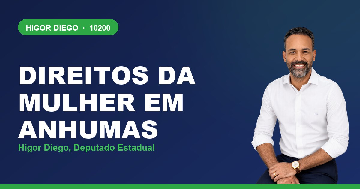 Direitos da Mulher em Anhumas, com Higor Diego, deputado estadual 10200