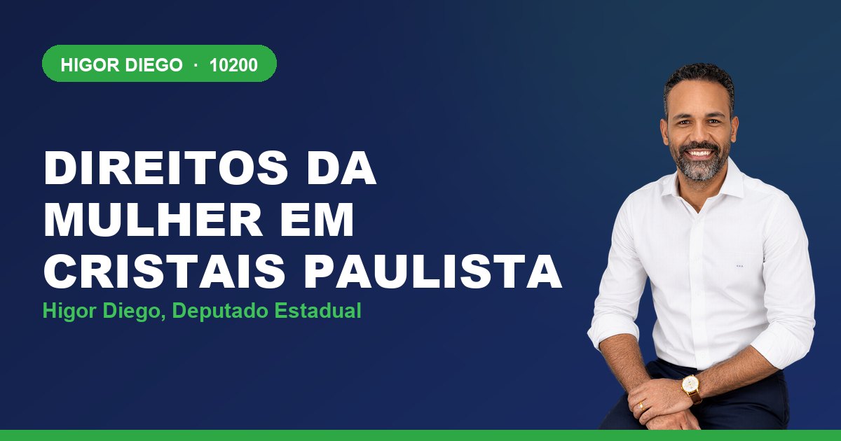Direitos da Mulher em Cristais Paulista, com Higor Diego, deputado estadual 10200