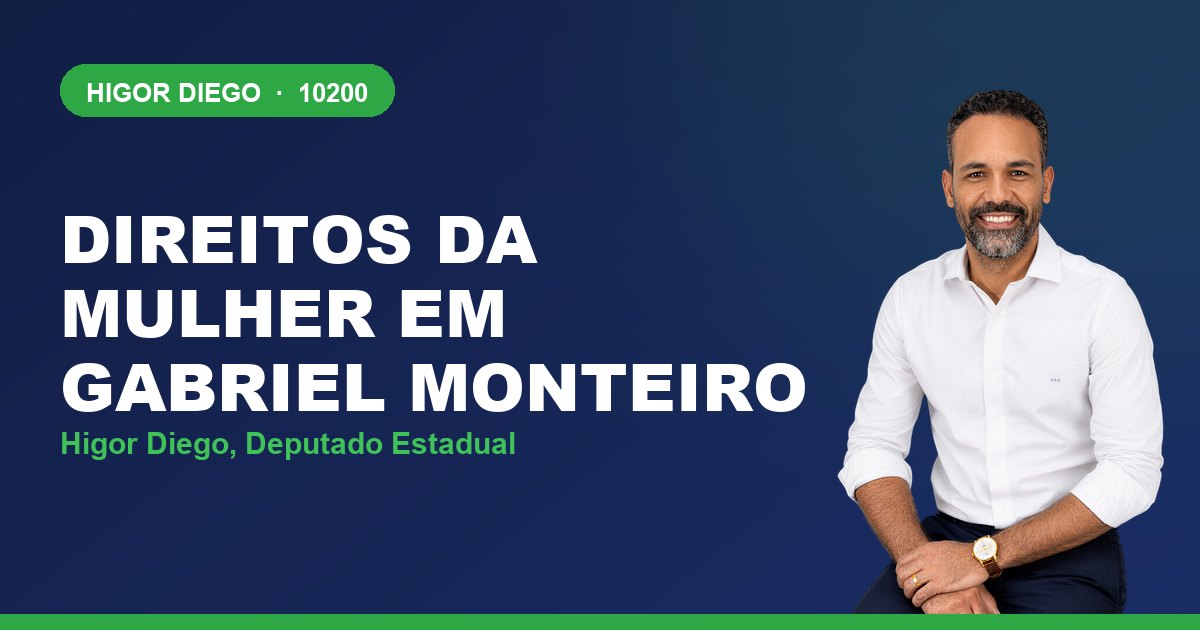 Direitos da Mulher em Gabriel Monteiro, com Higor Diego, deputado estadual 10200