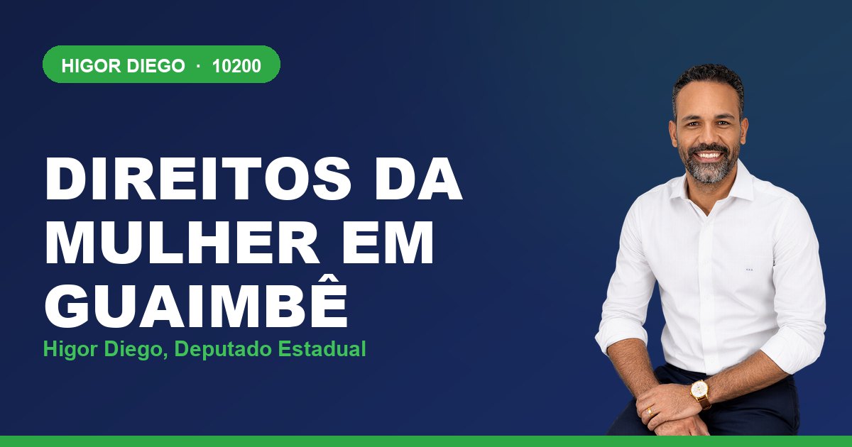 Direitos da Mulher em Guaimbê, com Higor Diego, deputado estadual 10200