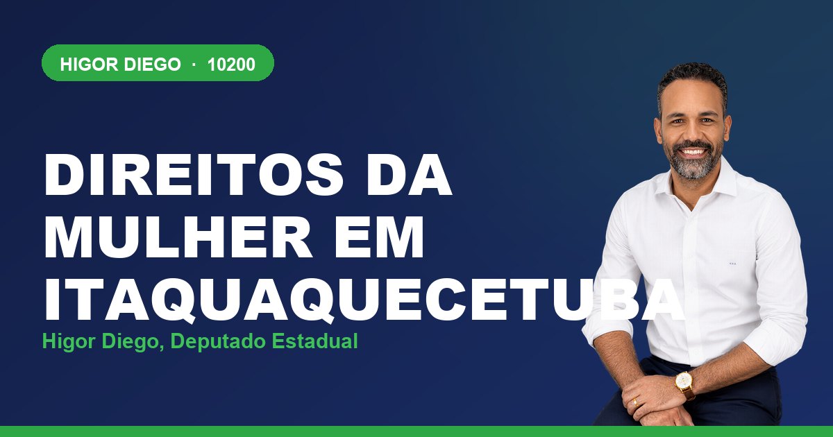 Direitos da Mulher em Itaquaquecetuba, com Higor Diego, deputado estadual 10200