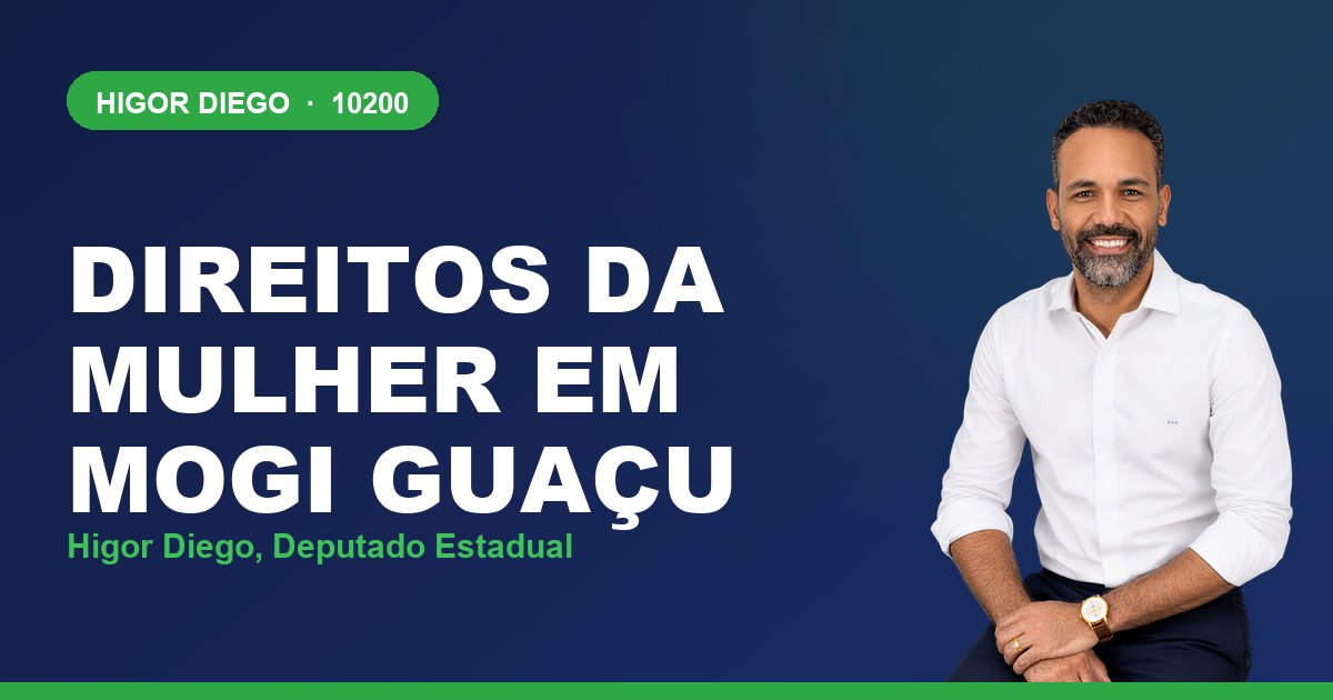Direitos da Mulher em Mogi Guaçu, com Higor Diego, deputado estadual 10200