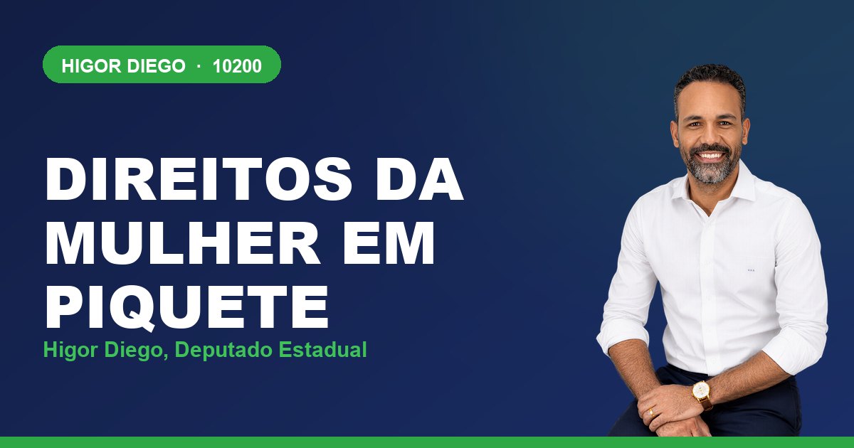 Direitos da Mulher em Piquete, com Higor Diego, deputado estadual 10200