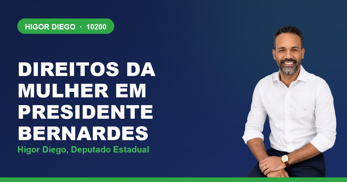 Direitos da Mulher em Presidente Bernardes, com Higor Diego, deputado estadual 10200