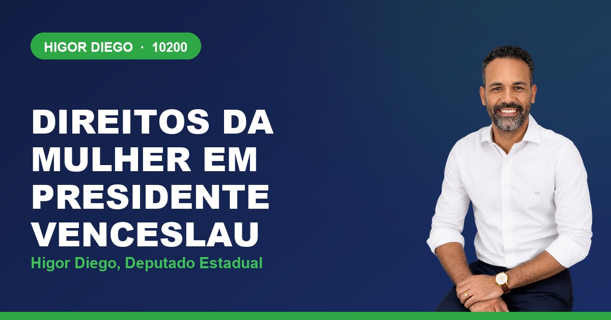 Direitos da Mulher em Presidente Venceslau, com Higor Diego, deputado estadual 10200