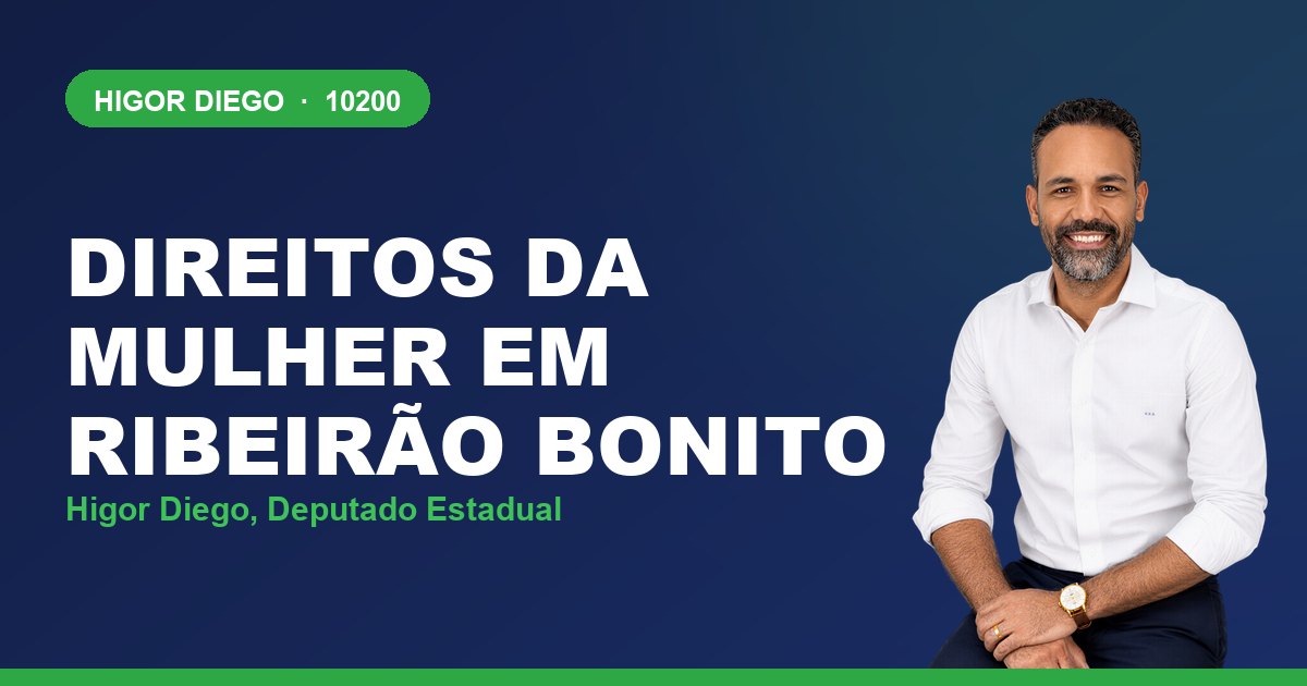 Direitos da Mulher em Ribeirão Bonito, com Higor Diego, deputado estadual 10200