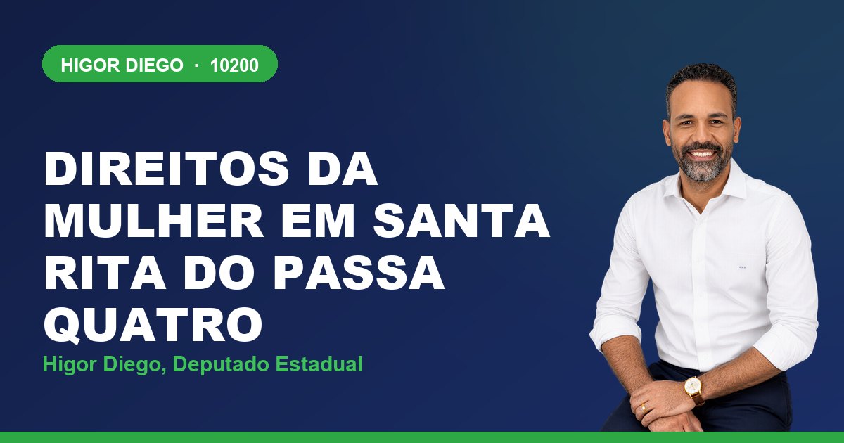 Direitos da Mulher em Santa Rita do Passa Quatro, com Higor Diego, deputado estadual 10200