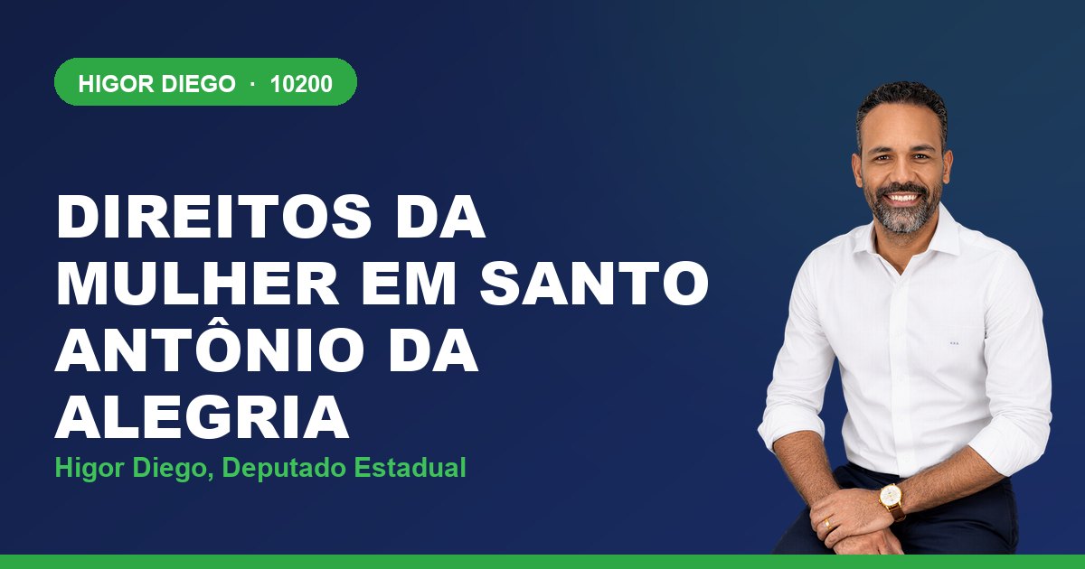 Direitos da Mulher em Santo Antônio da Alegria, com Higor Diego, deputado estadual 10200