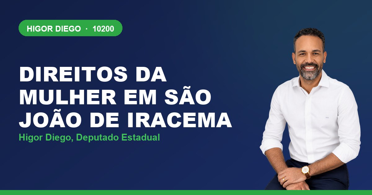 Direitos da Mulher em São João de Iracema, com Higor Diego, deputado estadual 10200