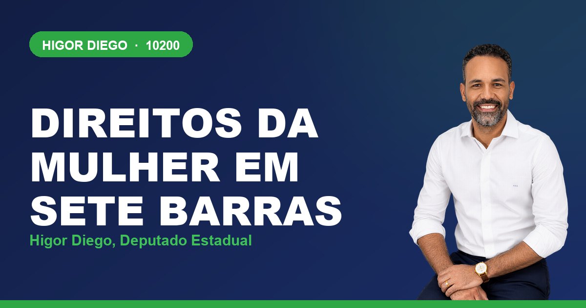 Direitos da Mulher em Sete Barras, com Higor Diego, deputado estadual 10200