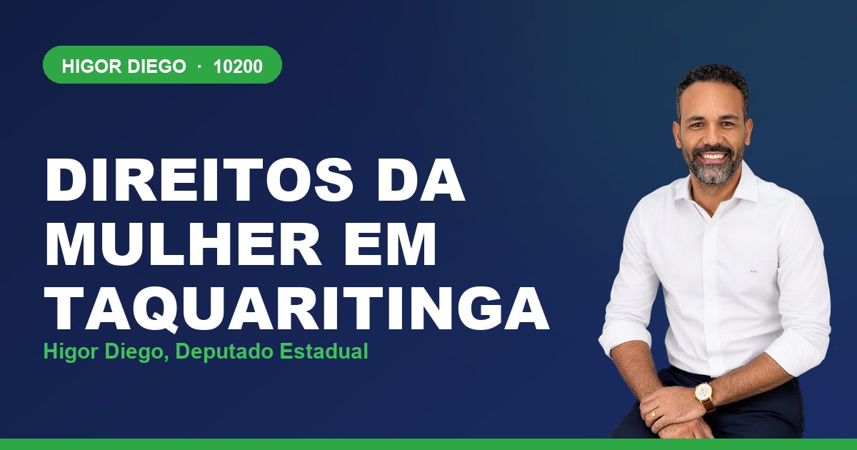 Direitos da Mulher em Taquaritinga, com Higor Diego, deputado estadual 10200