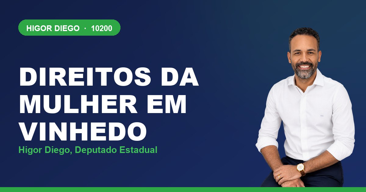 Direitos da Mulher em Vinhedo, com Higor Diego, deputado estadual 10200