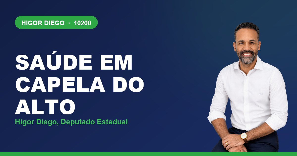 Saúde em Capela do Alto, com Higor Diego, deputado estadual 10200