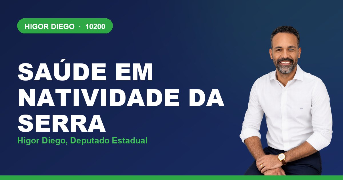 Saúde em Natividade da Serra, com Higor Diego, deputado estadual 10200