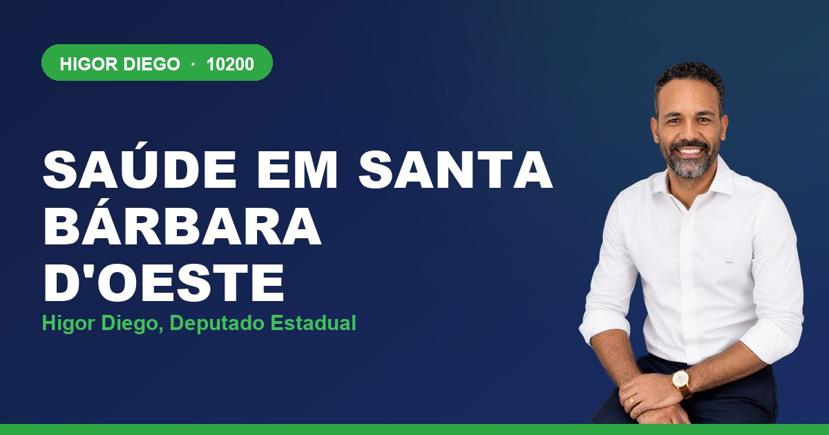 Saúde em Santa Bárbara d'Oeste, com Higor Diego, deputado estadual 10200
