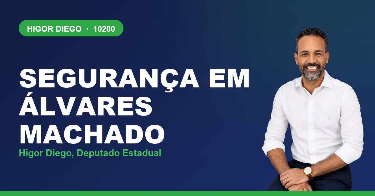 Segurança em Álvares Machado, com Higor Diego, deputado estadual 10200