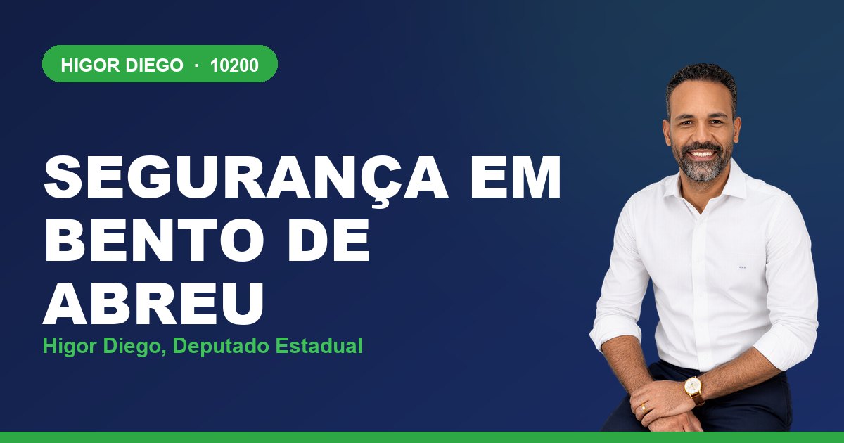 Segurança em Bento de Abreu, com Higor Diego, deputado estadual 10200