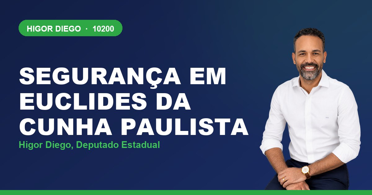 Segurança em Euclides da Cunha Paulista, com Higor Diego, deputado estadual 10200