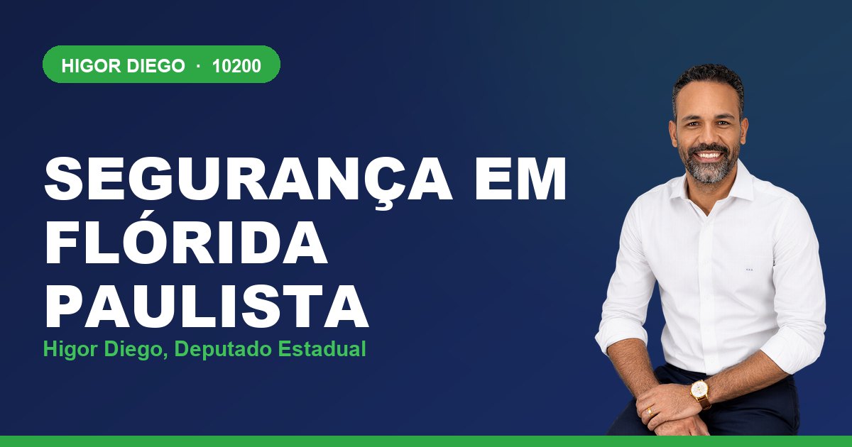 Segurança em Flórida Paulista, com Higor Diego, deputado estadual 10200