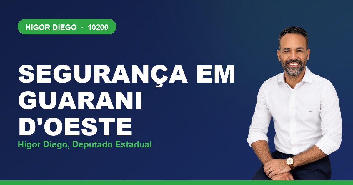 Segurança em Guarani d'Oeste, com Higor Diego, deputado estadual 10200